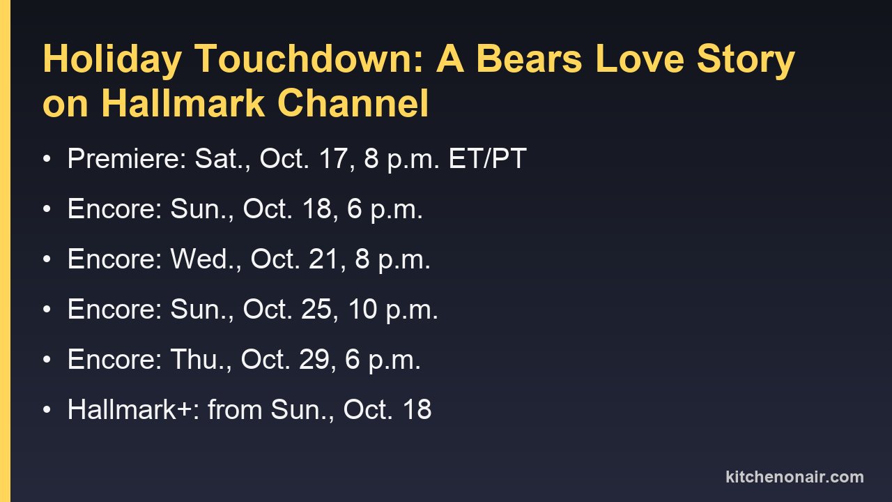 Premiere and encore times for Holiday Touchdown: A Bears Love Story